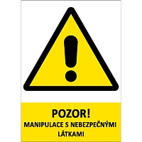 Značka Pozor manipulace s nebezpečnými látkami, samolepicí fólie, 210 × 297 mm